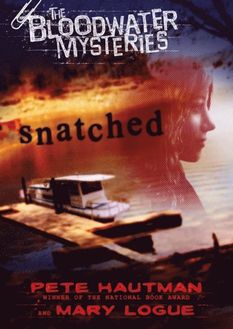 Pete Hautman - Snatched, E-bok