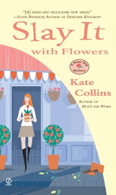 Kate Collins - Slay it with Flowers, E-bok. Tillgänglighet: Lägg i varukorg