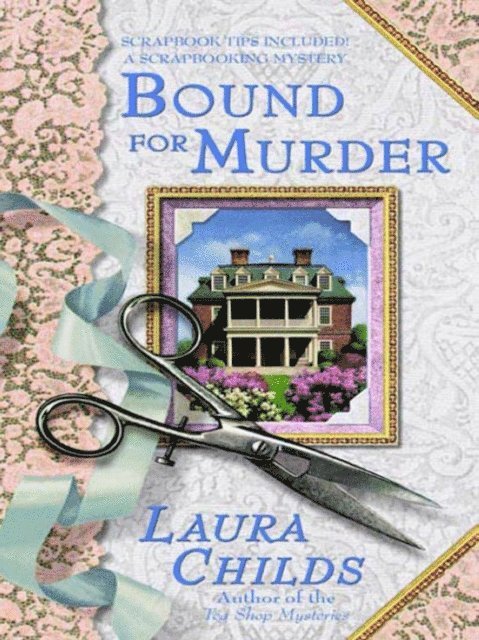 Laura Childs - Bound For Murder, E-bok