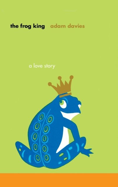 Adam Davies - Frog King, E-bok