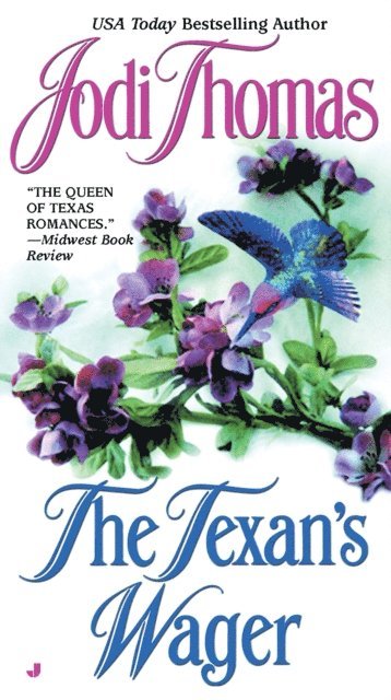 Jodi Thomas - Texan's Wager, E-bok