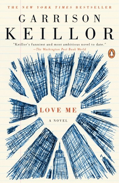 Garrison Keillor - Love Me, E-bok