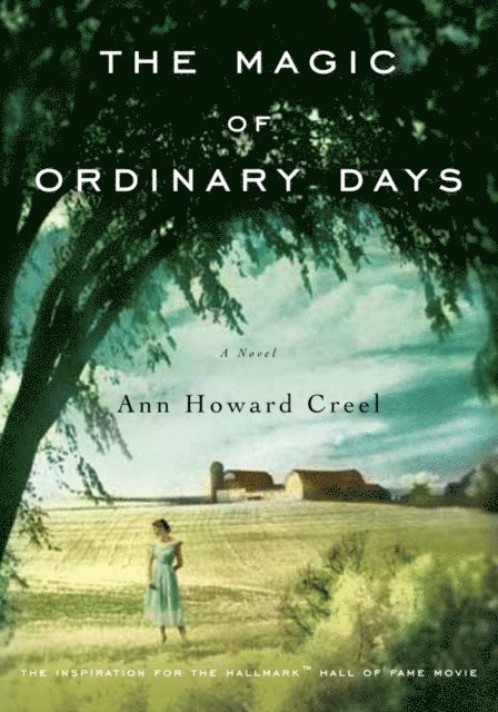 Ann Howard Creel - Magic of Ordinary Days, E-bok