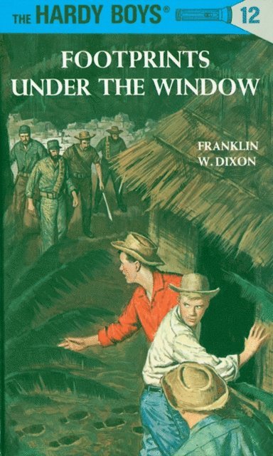 Franklin W. Dixon - Hardy Boys 12: Footprints Under the Window, E-bok