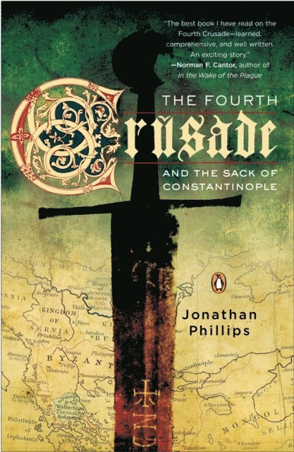 Jonathan Phillips - Fourth Crusade and the Sack of Constantinople, E-bok