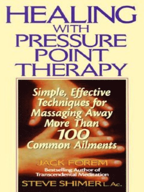 Jack Forem - Healing with Pressure Point Therapy, E-bok