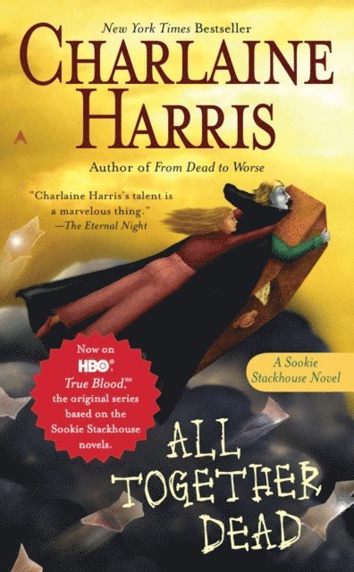 Charlaine Harris - All Together Dead, E-bok