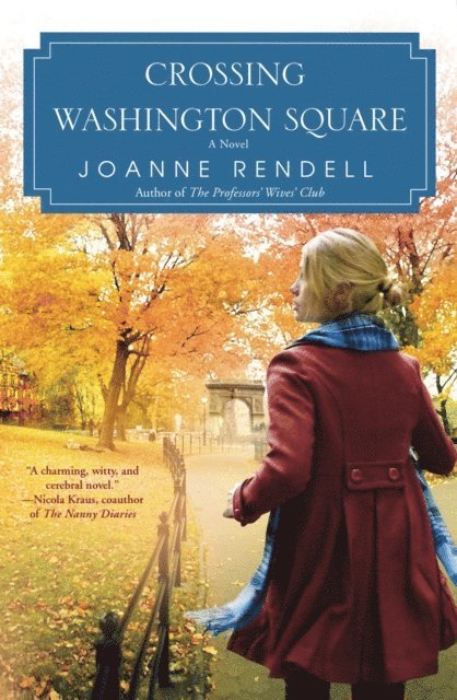 Joanne Rendell - Crossing Washington Square, E-bok