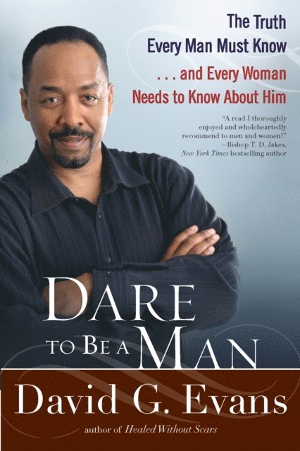 David G. Evans - Dare to Be a Man, E-bok