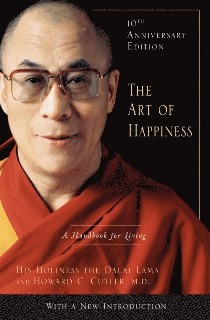 Dalai Lama - Art of Happiness, 10th Anniversary Edition, E-bok