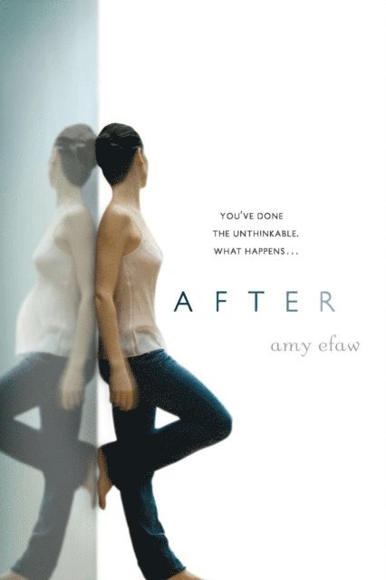 Amy Efaw - After, E-bok