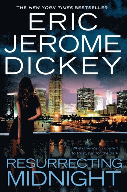 Eric Jerome Dickey - Resurrecting Midnight, E-bok