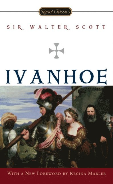 Sir Walter Scott - Ivanhoe, E-bok