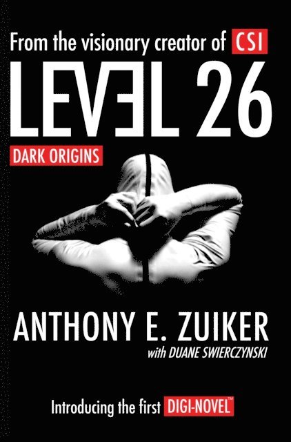 Duane Swierczynski, Anthony E. Zuiker - Level 26, E-bok