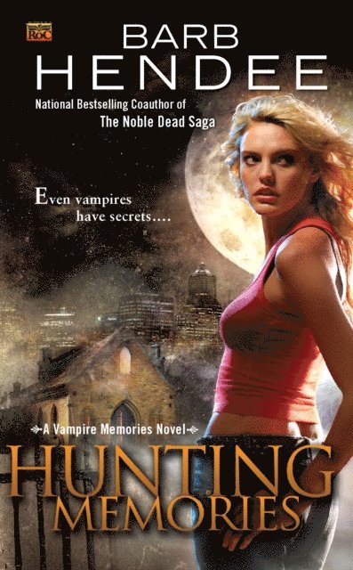 Barb Hendee - Hunting Memories, E-bok
