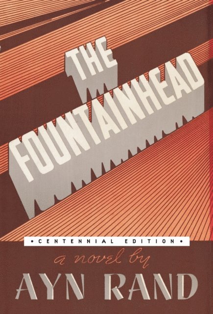 Ayn Rand - Fountainhead, E-bok