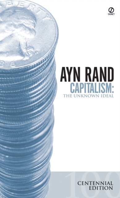 Robert Hessen, Alan Greenspan, Nathaniel Branden, Ayn Rand - Capitalism, E-bok