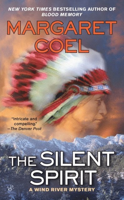 Margaret Coel - Silent Spirit, E-bok
