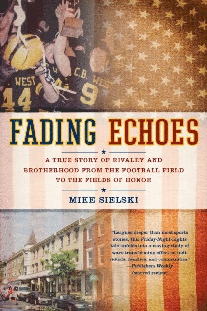 Mike Sielski - Fading Echoes, E-bok