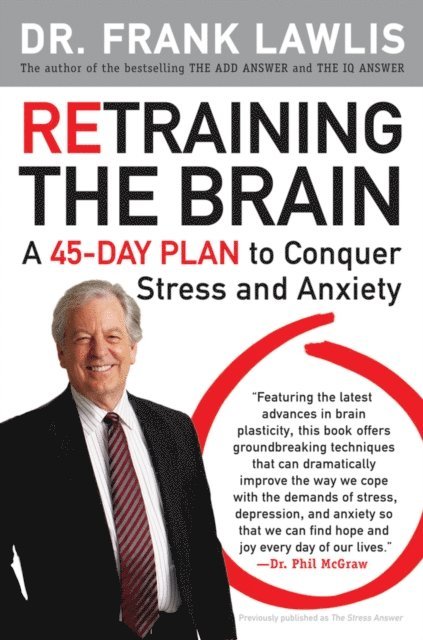 Frank Lawlis - Retraining the Brain, E-bok