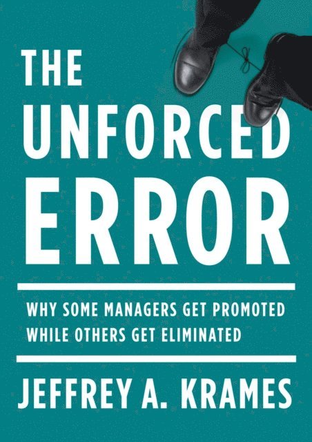 Jeffrey A. Krames - Unforced Error, E-bok. Tillgänglighet: Lägg i varukorg