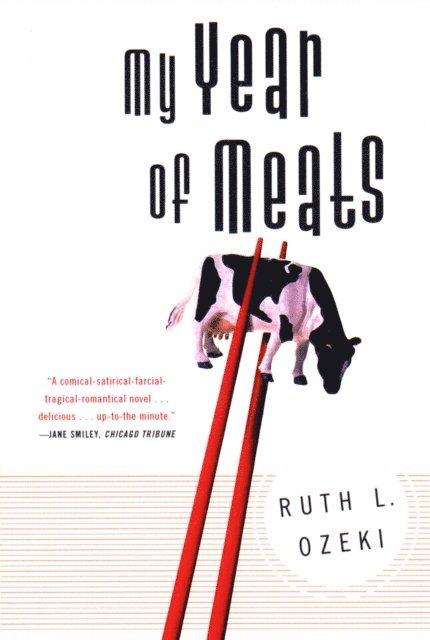 Ruth Ozeki - My Year of Meats, E-bok