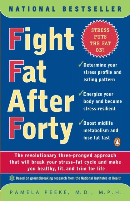Pamela Peeke - Fight Fat After Forty, E-bok