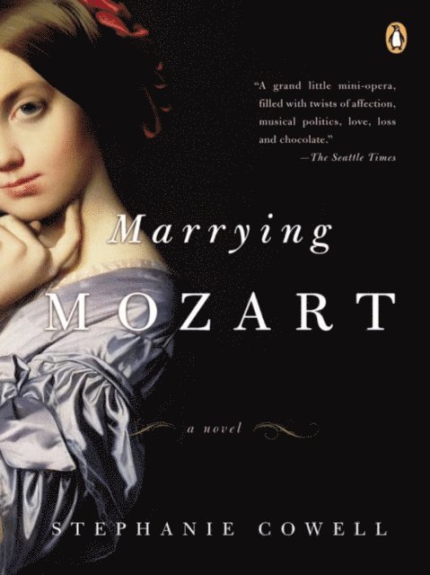 Stephanie Cowell - Marrying Mozart, E-bok