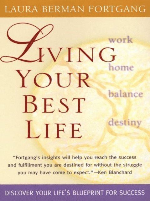 Laura Berman Fortgang - Living Your Best Life, E-bok