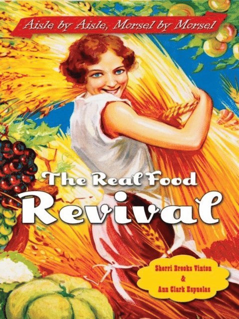 Ann Clark Espuelas, Sherri Brooks Vinton - Real Food Revival, E-bok. Tillgänglighet: Lägg i varukorg