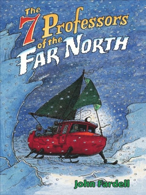 John Fardell - Seven Professors of the Far North, E-bok