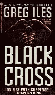 Greg Iles - Black Cross, E-bok