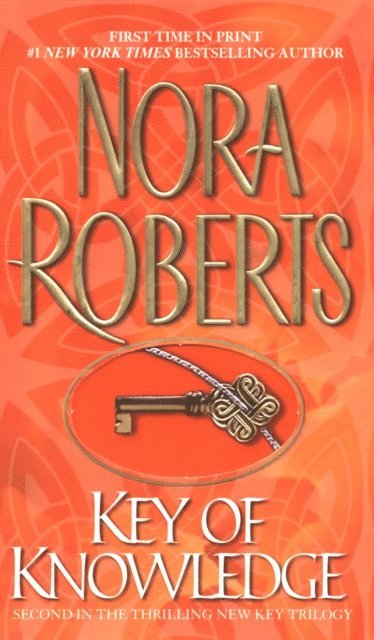Nora Roberts - Key Of Knowledge, E-bok