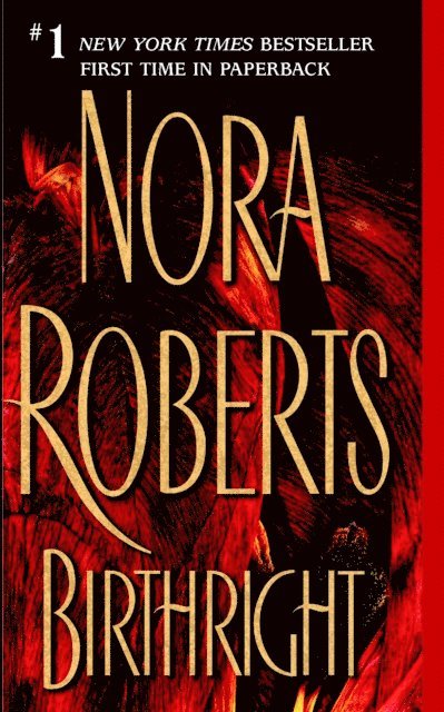Nora Roberts - Birthright, E-bok