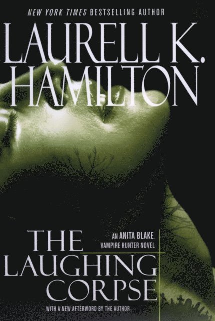 Laurell K. Hamilton - Laughing Corpse, E-bok