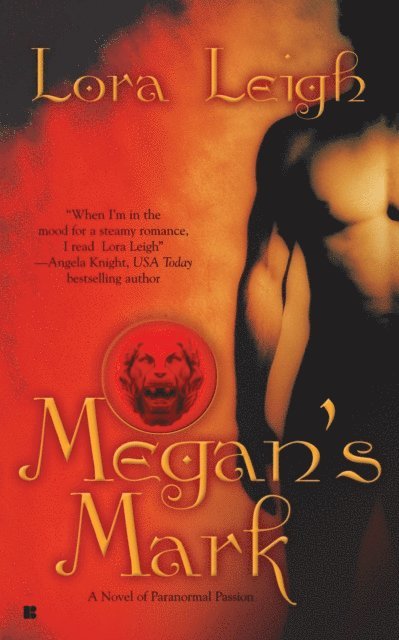 Lora Leigh - Megan's Mark, E-bok