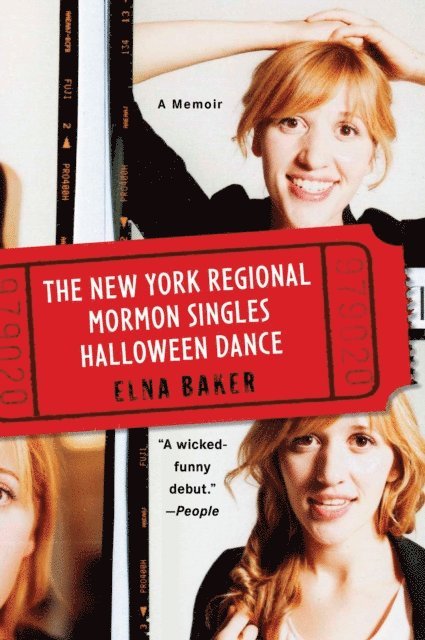 Elna Baker - New York Regional Mormon Singles Halloween Dance, E-bok