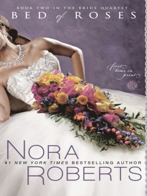 Nora Roberts - Bed of Roses, E-bok