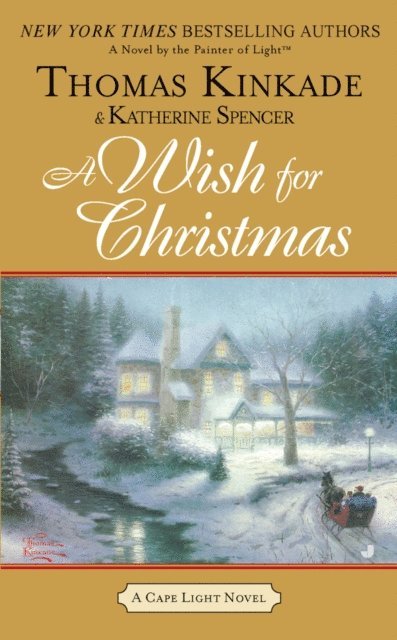 Katherine Spencer, Thomas Kinkade - Wish for Christmas, E-bok