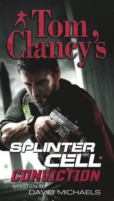 David Michaels - Tom Clancy's Splinter Cell: Conviction, E-bok