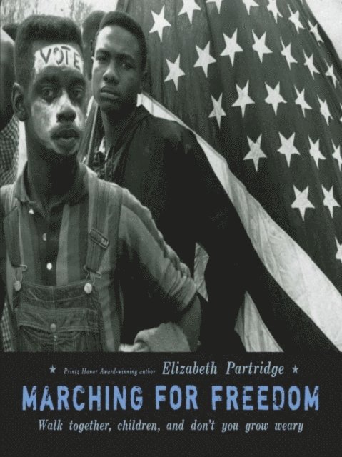 Elizabeth Partridge - Marching For Freedom, E-bok