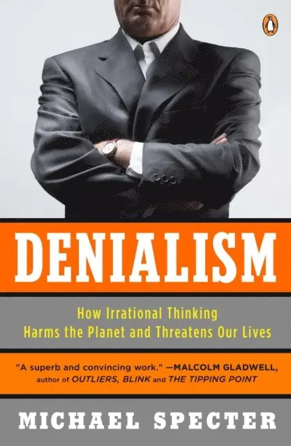 Michael Specter - Denialism, E-bok. Tillgänglighet: Lägg i varukorg