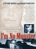 I'm No Monster