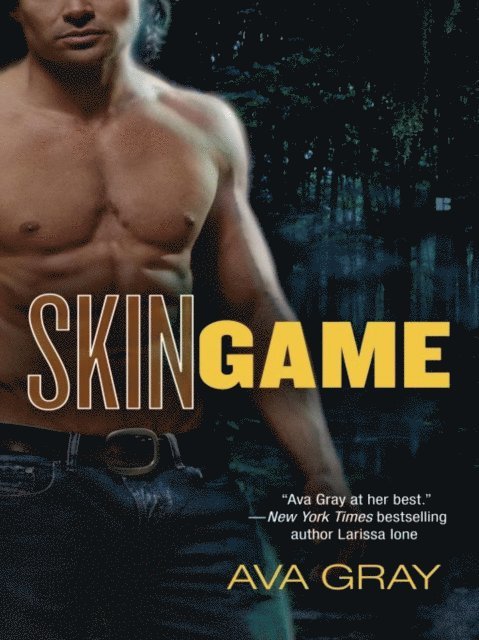 Ava Gray - Skin Game, E-bok