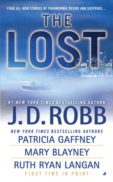 Ruth Ryan Langan, Mary Blayney, Patricia Gaffney, J. D. Robb - Lost, E-bok