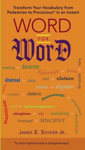James E. Snyder Jr. - Word for Word, E-bok. Tillgänglighet: Lägg i varukorg