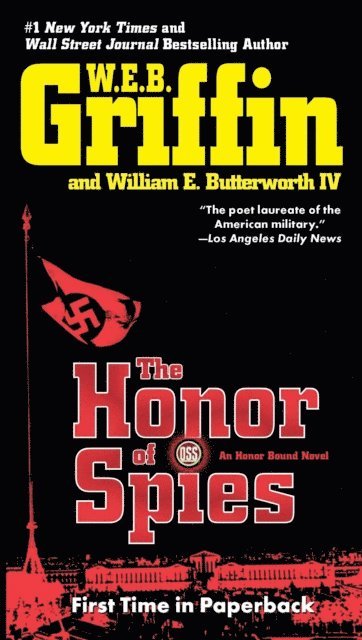 William E. Butterworth IV, W.E.B. Griffin - Honor of Spies, E-bok