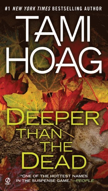 Tami Hoag - Deeper Than the Dead, E-bok