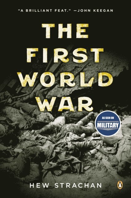 Hew Strachan - First World War, E-bok
