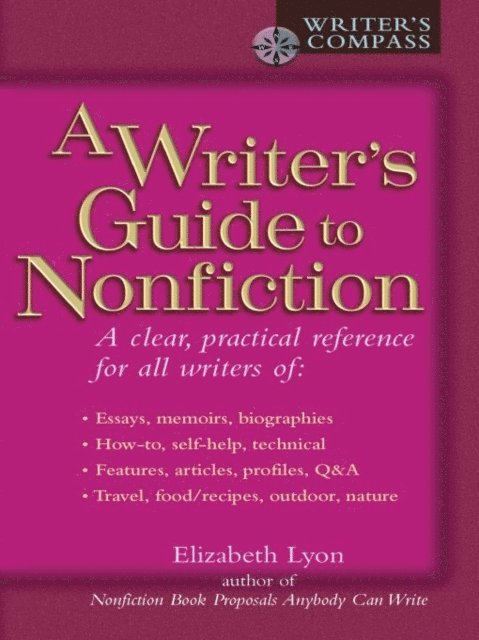 Elizabeth Lyon - Writer's Guide to Nonfiction, E-bok. Tillgänglighet: Lägg i varukorg